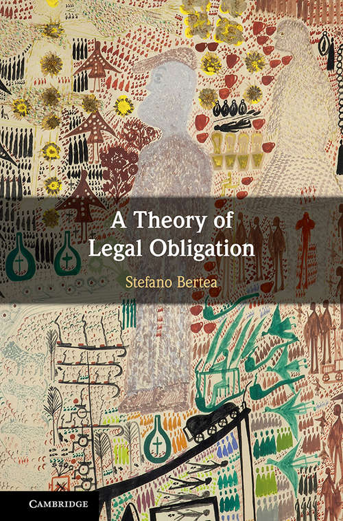 Book cover of A Theory of Legal Obligation