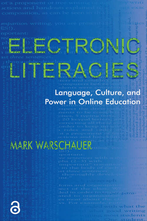 Book cover of Electronic Literacies: Language, Culture, and Power in Online Education