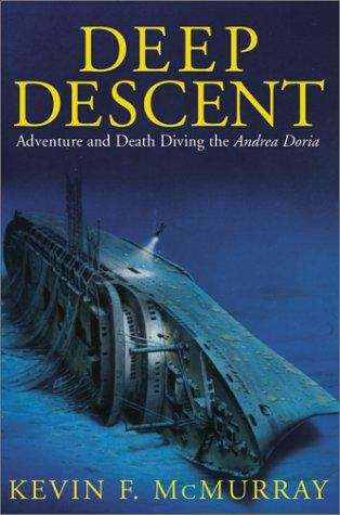 Book cover of Deep Descent: Adventure and Death Diving the Andrea Doria