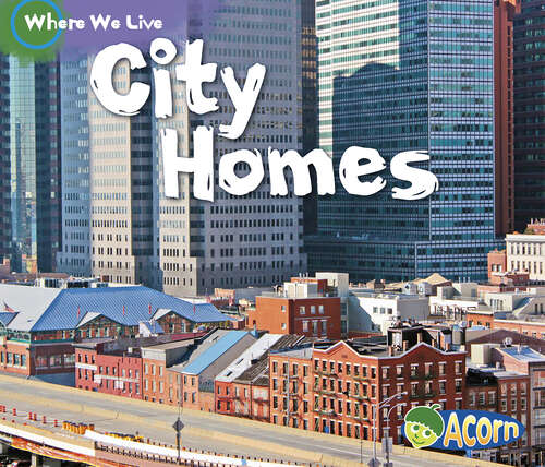 Book cover of City Homes (Where We Live Ser.)