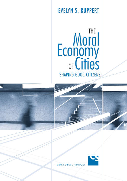Book cover of The Moral Economy of Cities