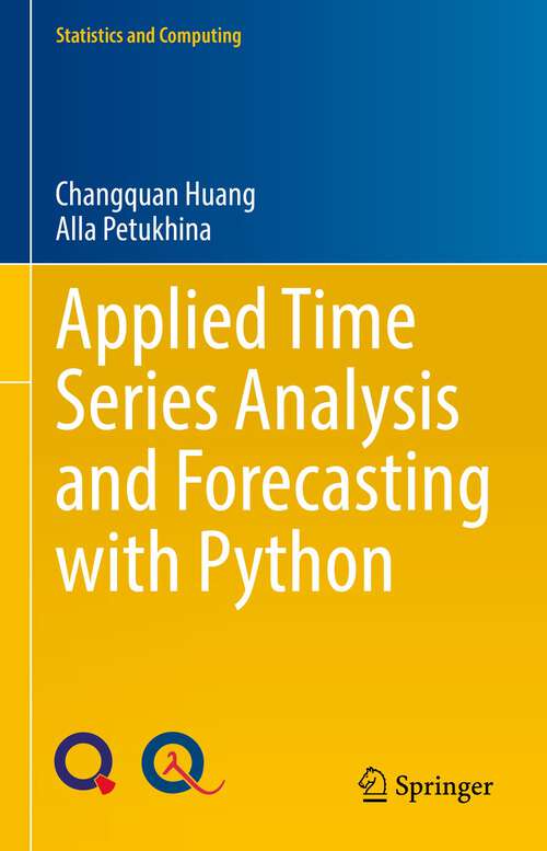 Book cover of Applied Time Series Analysis and Forecasting with Python (1st ed. 2022) (Statistics and Computing)