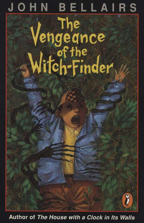 Book cover of The Vengeance of the Witch-Finder (Lewis Barnavelt #5)
