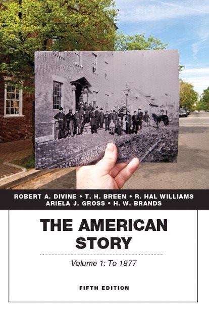 The American Story: Volume 1 (5th Edition)
