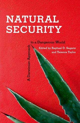 Natural Security: A Darwinian Approach to a Dangerous World