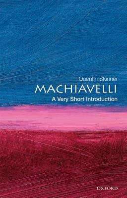Book cover of Machiavelli: A Very Short Introduction