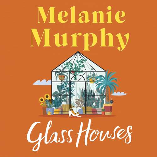Book cover of Glass Houses: the moving and uplifting new novel from the bestselling author of If Only