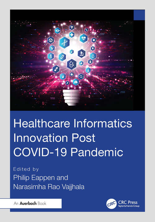 Book cover of Healthcare Informatics Innovation Post COVID-19 Pandemic (1)