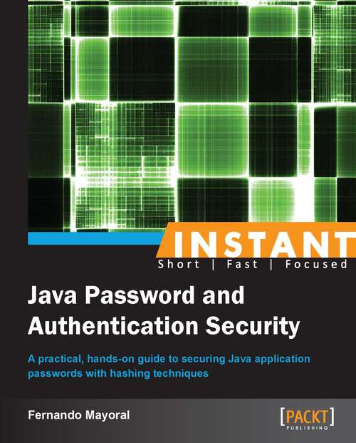 Book cover of Instant Java Password and Authentication Security