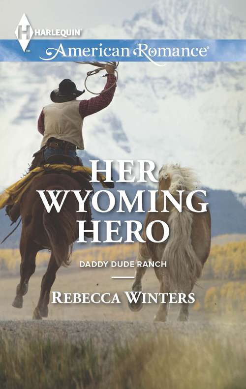 Book cover of Her Wyoming Hero