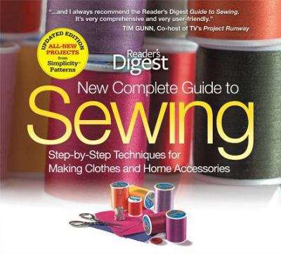 Book cover of New Complete Guide to Sewing : Step-by-step Techniques for Making Clothes and Home Accessories
