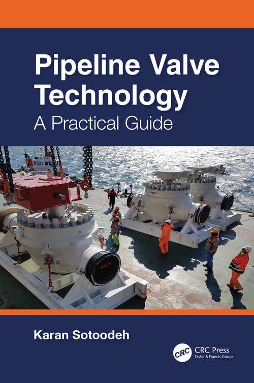 Book cover of Pipeline Valve Technology: A Practical Guide