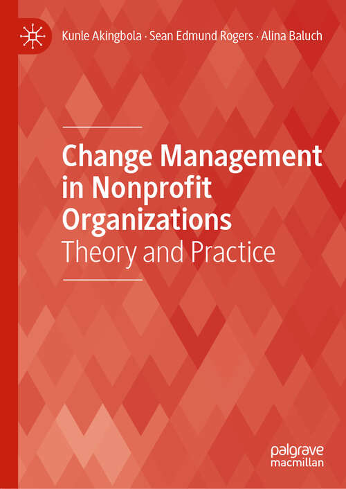 Book cover of Change Management in Nonprofit Organizations: Theory and Practice (1st ed. 2019)