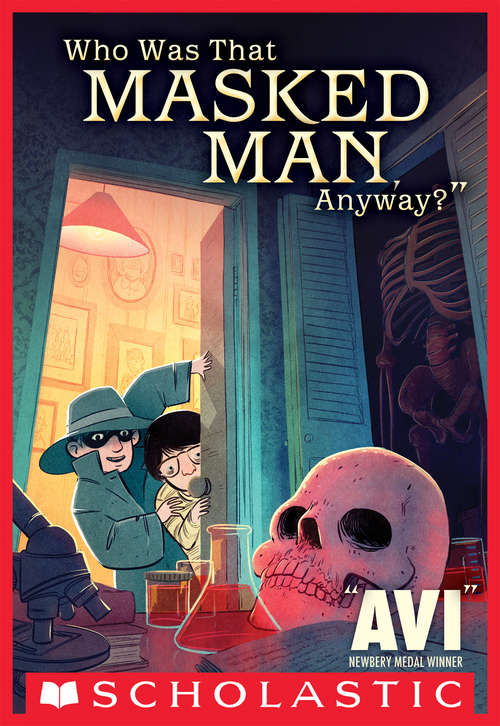 Book cover of Who Was That Masked Man Anyway?