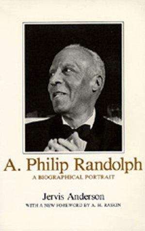 Book cover of A. Philip Randolph: A Biographical Portrait