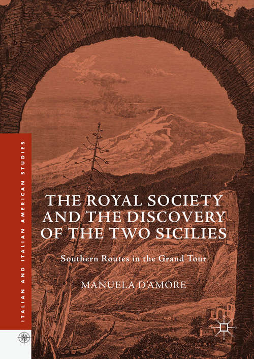 Book cover of The Royal Society and the Discovery of the Two Sicilies
