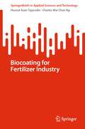 Biocoating for Fertilizer Industry (SpringerBriefs in Applied Sciences and Technology)