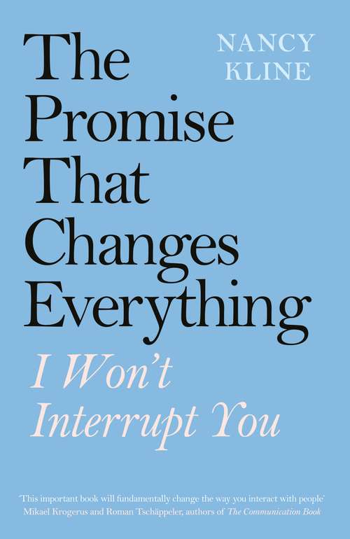Book cover of The Promise That Changes Everything: I Won’t Interrupt You