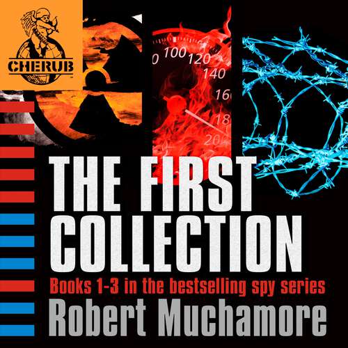 Book cover of CHERUB The First Collection: Books 1-3 in the bestselling spy series (CHERUB #1017)