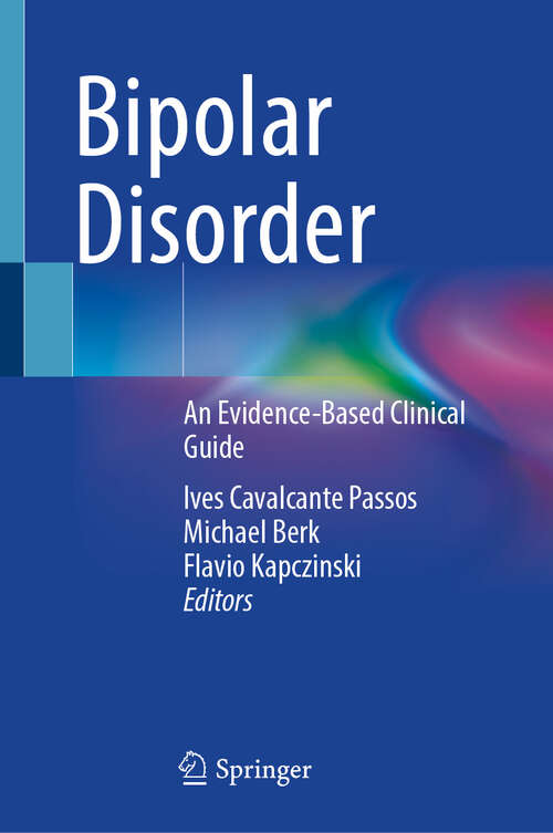 Book cover of Bipolar Disorder: An Evidence-Based Clinical Guide