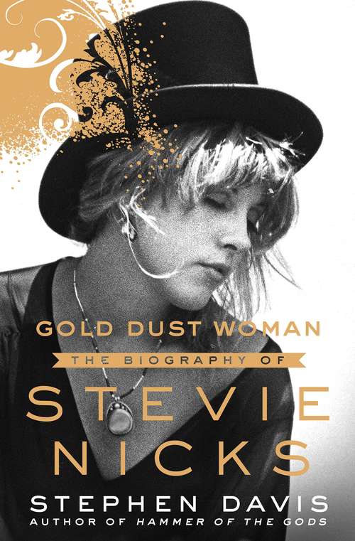 Book cover of Gold Dust Woman: The Biography of Stevie Nicks