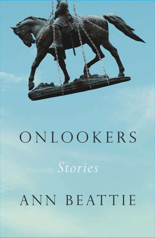 Book cover of Onlookers: Stories