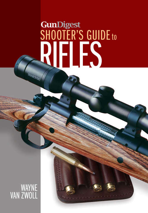 Book cover of Gun Digest Shooter's Guide to Rifles