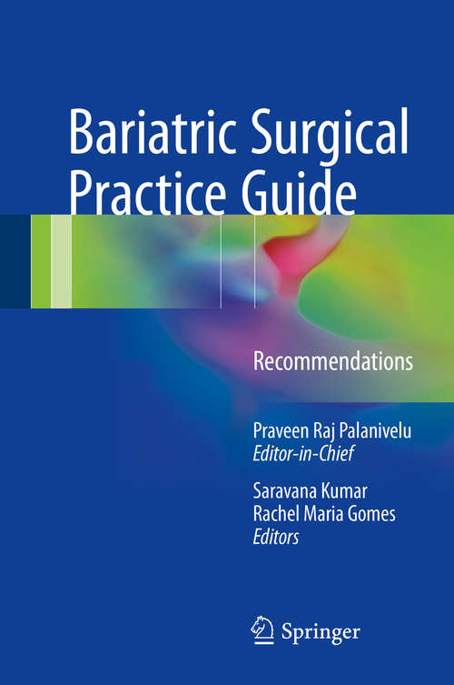 Bariatric Surgical Practice Guide: Recommendations