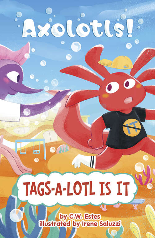 Book cover of Tags-a-Lotl Is It