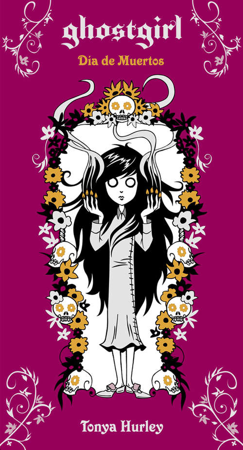 Ghostgirl. Día de Muertos (Ghostgirl #Volumen 5)