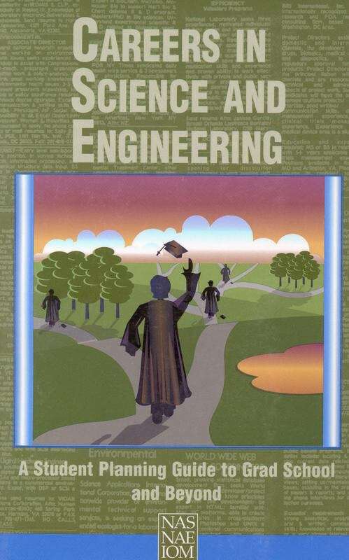 Book cover of Careers in Science and Engineering: A Student Planning Guide to Grad School and Beyond