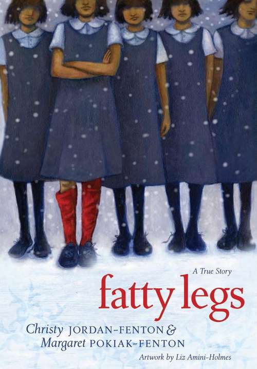 Book cover of Fatty Legs: A True Story (Ninth Edition)