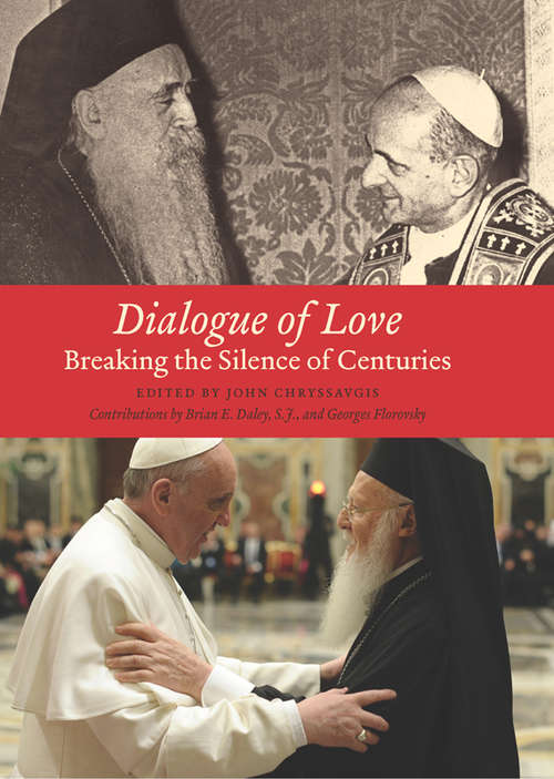 Book cover of Dialogue of Love: Breaking the Silence of Centuries