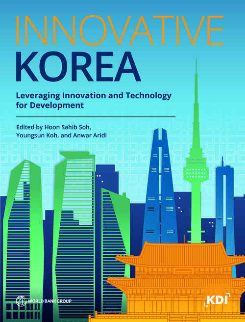 Book cover of Innovative Korea: Leveraging Innovation and Technology for Development