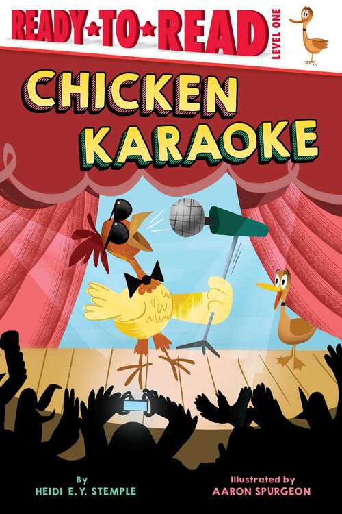 Book cover of Chicken Karaoke: Ready-to-Read Level 1 (Ready-to-Read Series)
