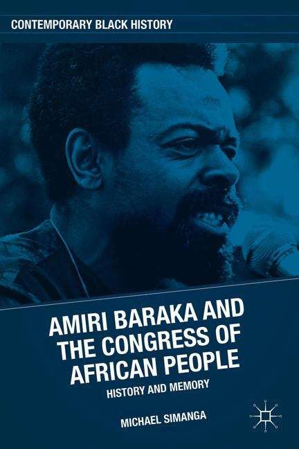 Book cover of Amiri Baraka and the Congress of African People