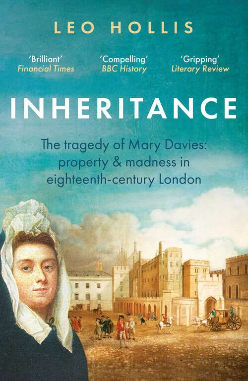 Book cover of Inheritance: A Story of Property, Marriage and Madness