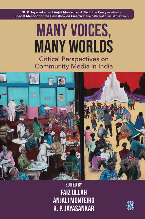 Book cover of Many Voices, Many Worlds: Critical Perspectives on Community Media in India