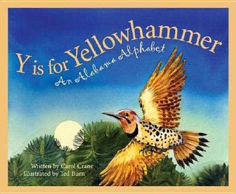 Book cover of Y Is for Yellowhammer: An Alabama Alphabet