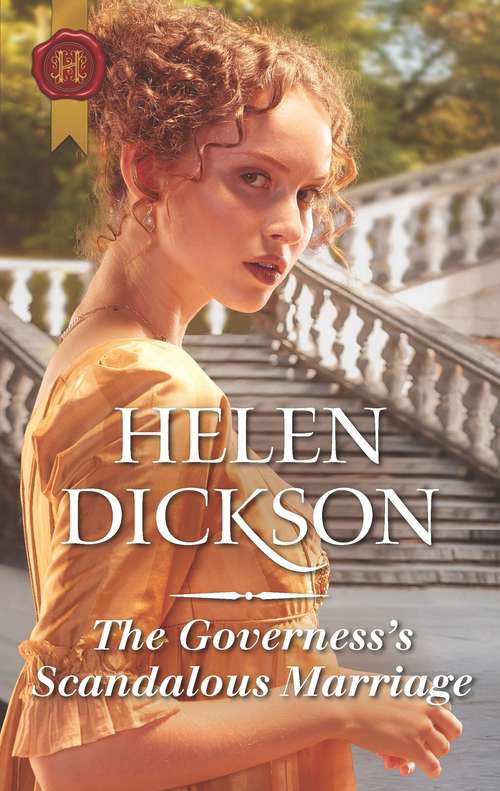 The Governess's Scandalous Marriage (Mills And Boon Historical Ser. #Vol. 610)