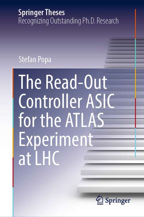 The Read-Out Controller ASIC for the ATLAS Experiment at LHC (Springer Theses)