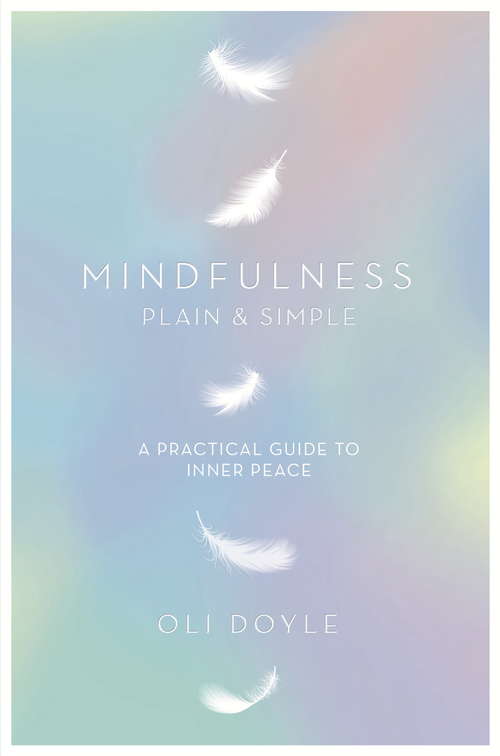 Book cover of Mindfulness Plain & Simple