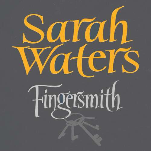 Book cover of Fingersmith: A BBC 2 Between the Covers Book Club Pick – Booker Prize Shortlisted