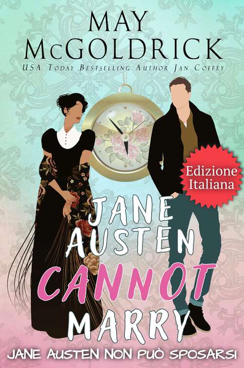 Book cover of Jane Austen Non Può Sposarsi (1)