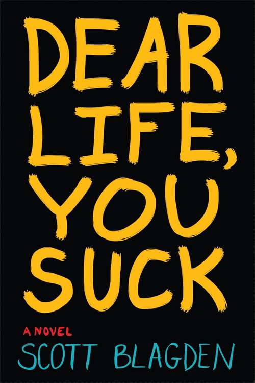 Book cover of Dear Life, You Suck