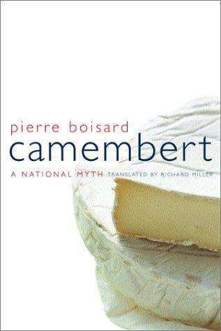 Book cover of Camembert: A National Myth