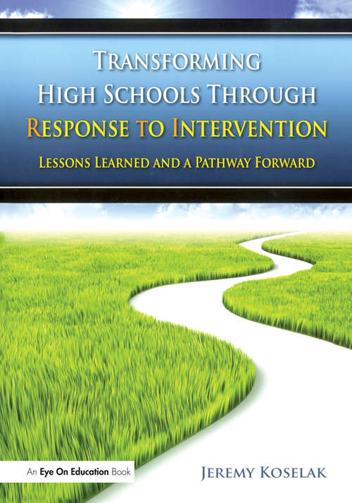 Book cover of Transforming High Schools Through RTI: Lessons Learned and a Pathway Forward