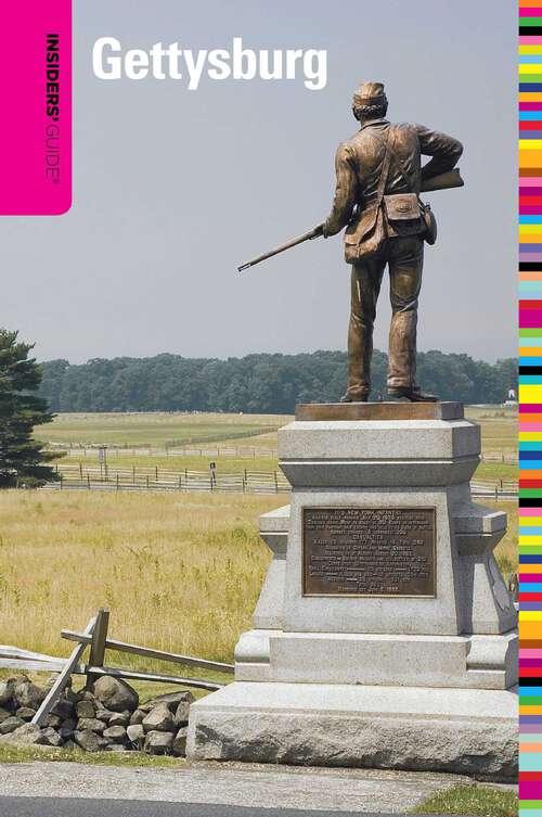 Book cover of Insiders' Guide® to Gettysburg (2nd Edition) (Insiders' Guide Series)
