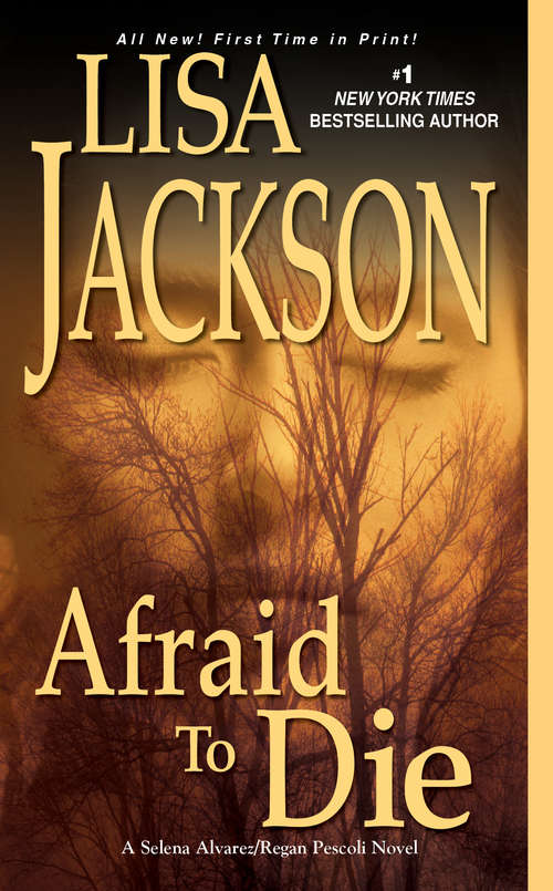 Book cover of Afraid to Die (Selena Alvarez/Regan Pescoli #4)