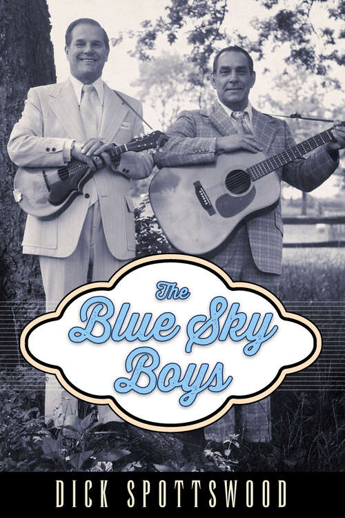 Book cover of The Blue Sky Boys (EPUB Single) (American Made Music Series)